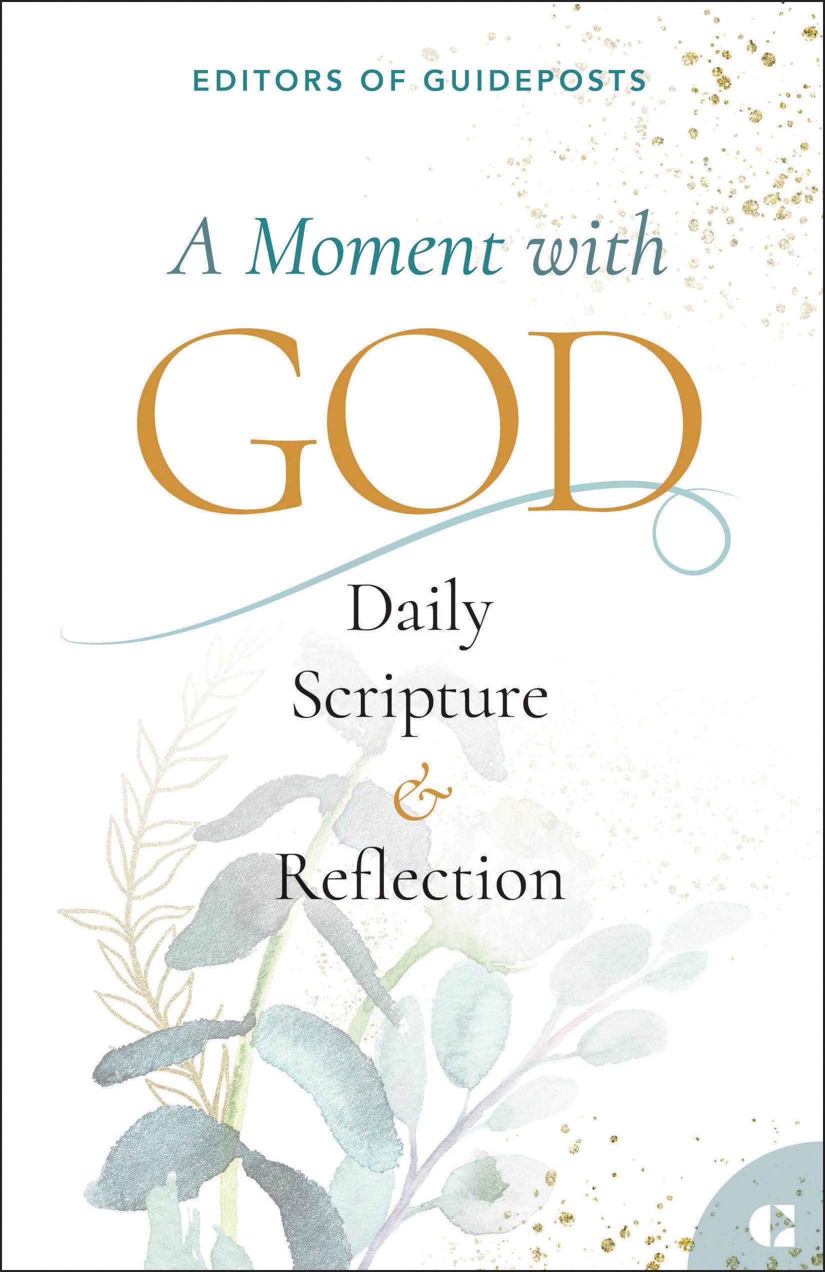 A Moment with God: Daily Scripture & Reflection