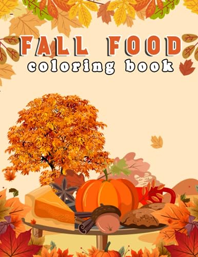 fall food coloring book: Food art coloring book at autumn for adults ...