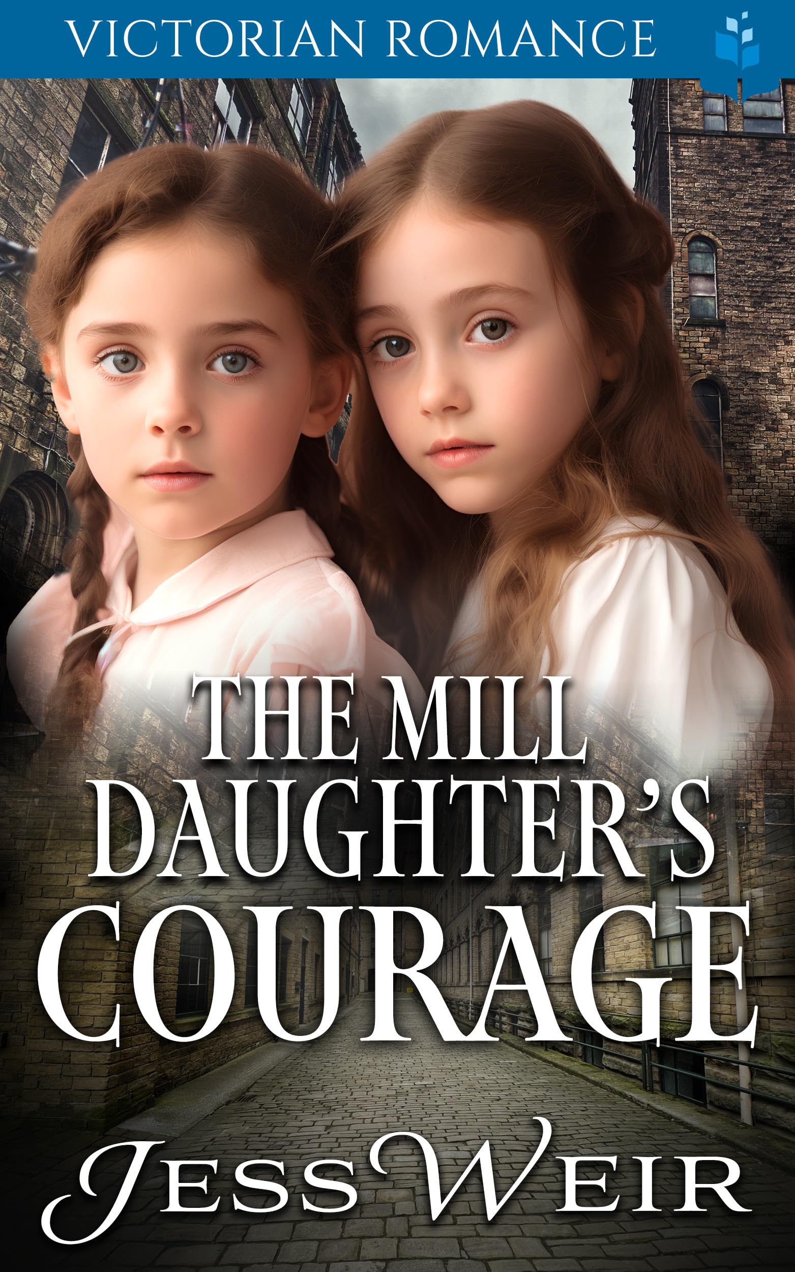 The Mill Daughter's Courage