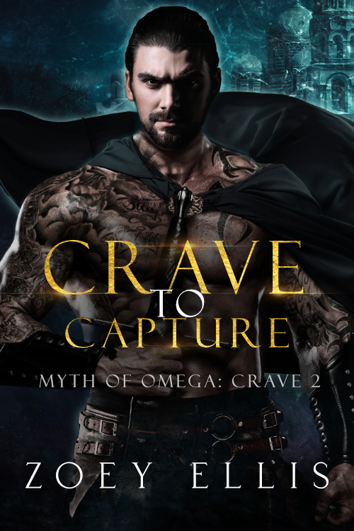 Crave to Capture (Myth of Omega: Crave, #2)