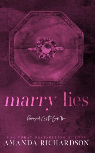 Marry Lies (Ravaged Castle, #2)