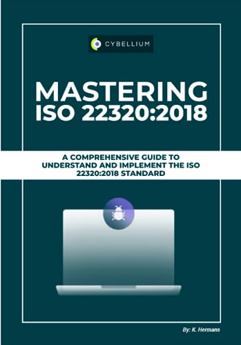 Mastering ISO 22320:2018: A Cmprehensive Guide To Understand And ...