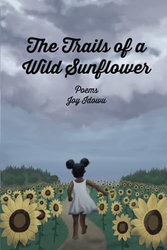 The Trails of a Wild Sunflower