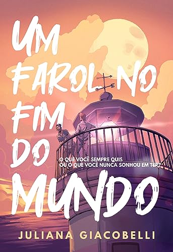 Um farol no fim do mundo