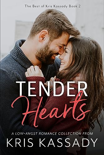 Tender Hearts: A Heart-Warming Romance Collection