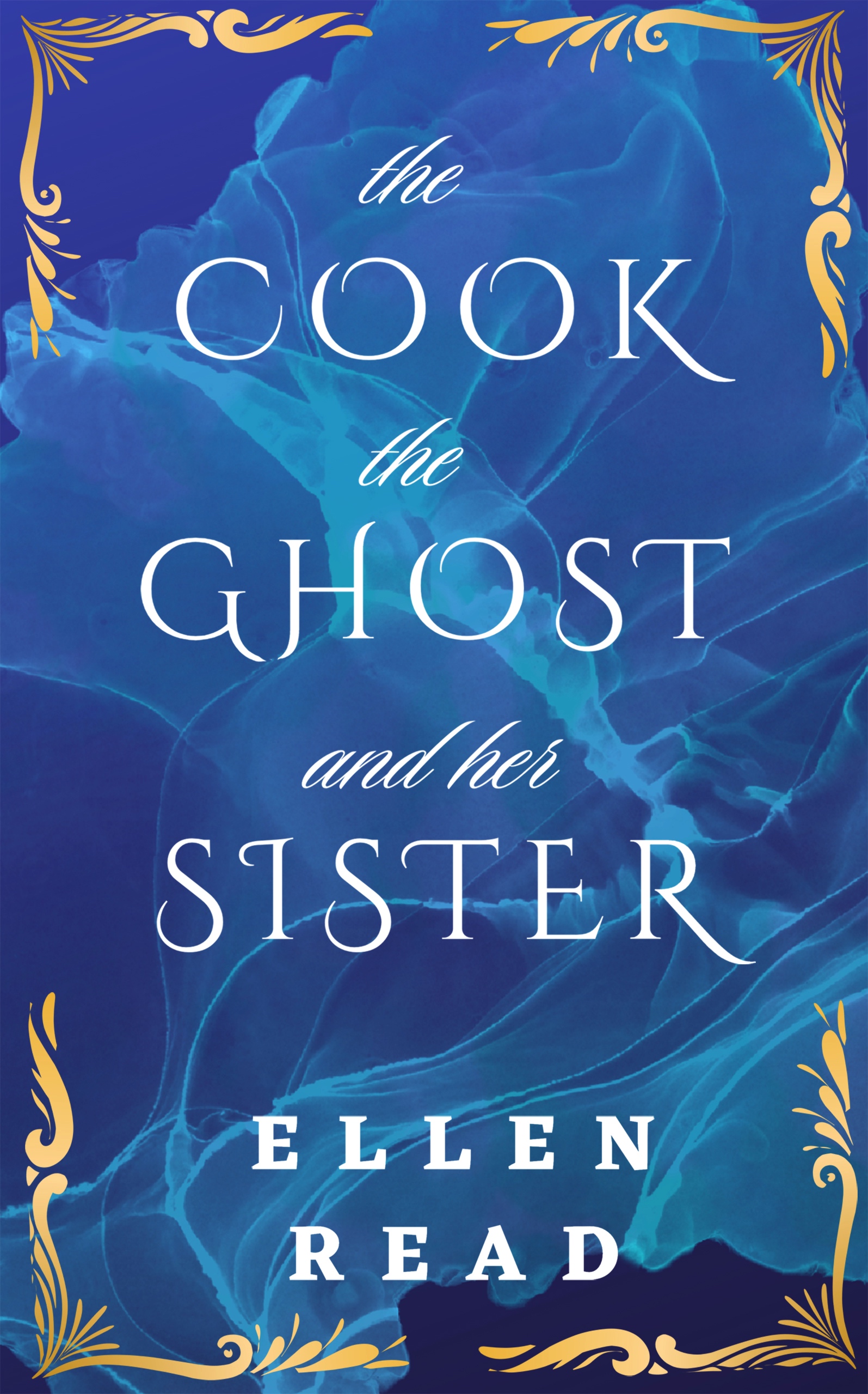 The Cook, the Ghost, and her Sister