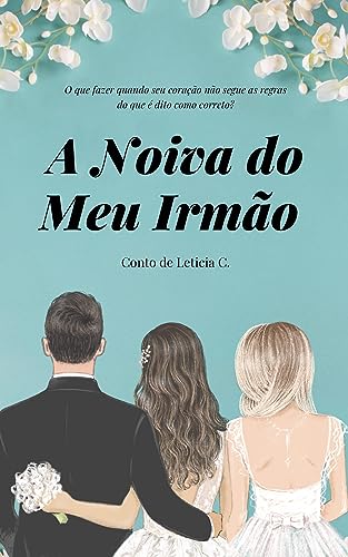 A Noiva do Meu Irmão