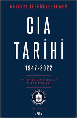 CIA Tarihi, 1947-2022 / Amerikan Gizli Servisi ve Faaliyetleri