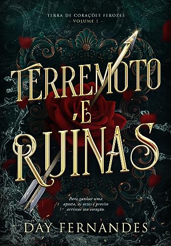 Terremoto e Ruínas (Terra de Corações Ferozes - Vol 1)
