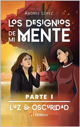 Los designios de mi mente