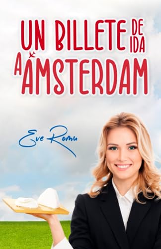Un billete de ida a Amsterdam