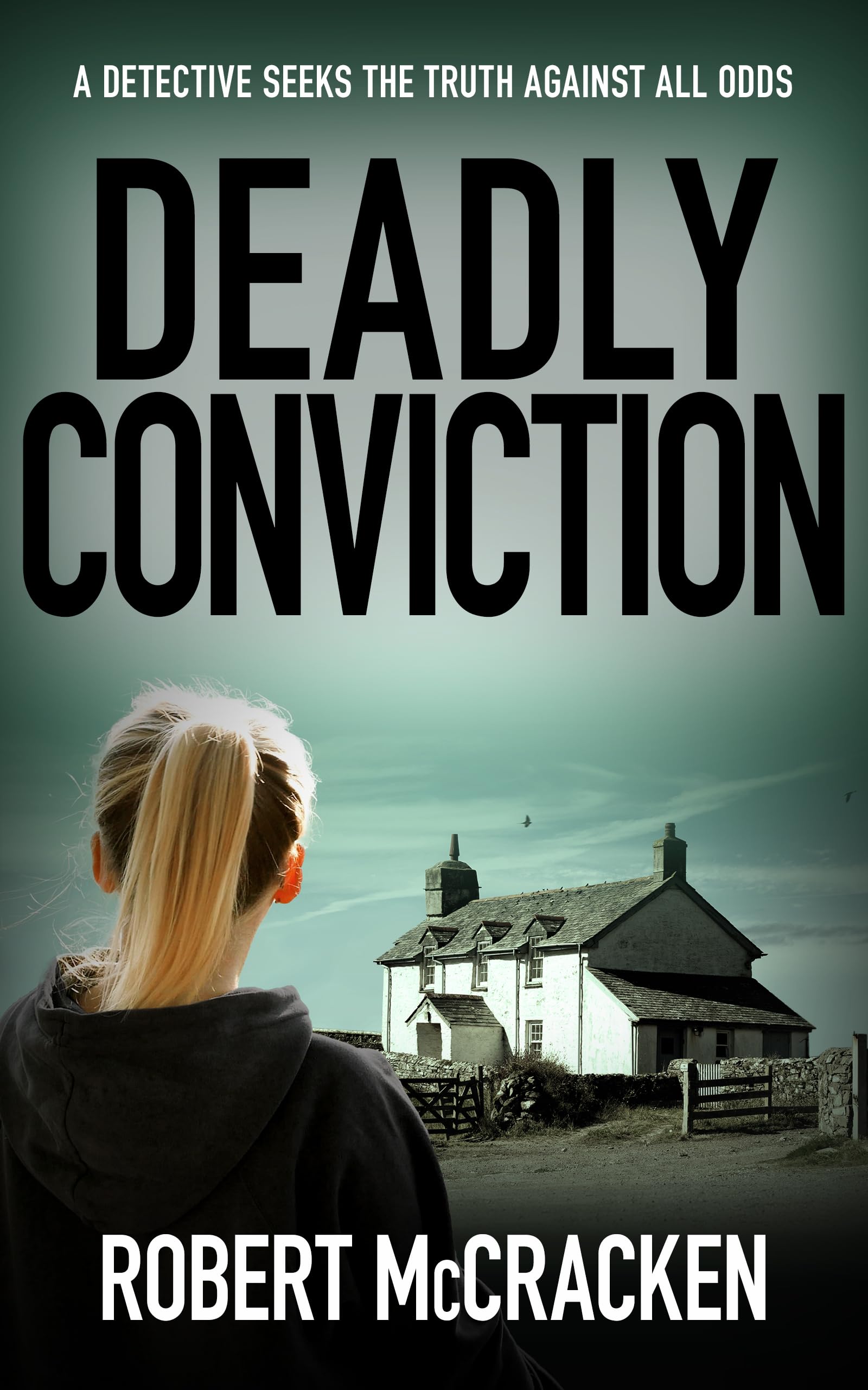 Deadly Conviction