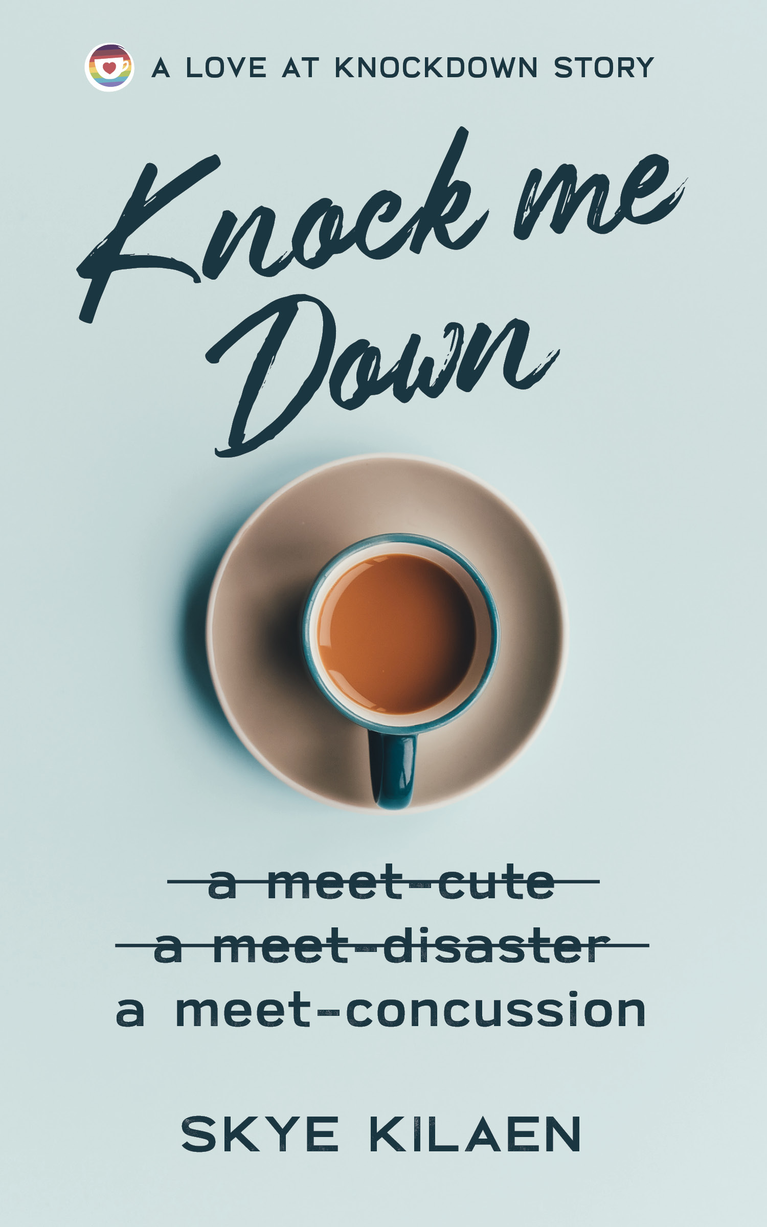 Knock Me Down (Love at Knockdown Prequel)