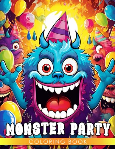 Monster Party Coloring Book: Fabulous Coloring Pages Features Beautiful ...