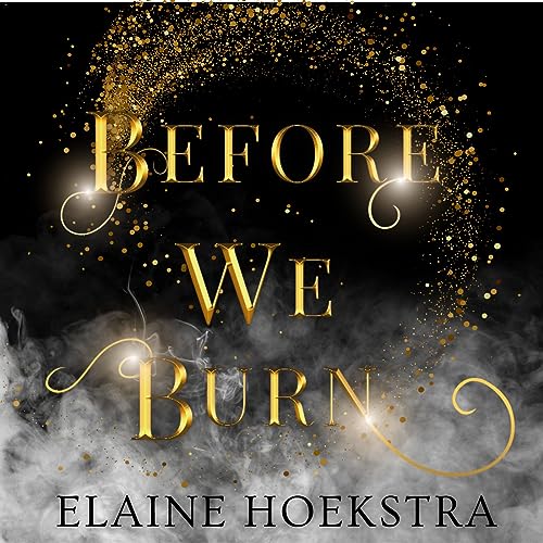 Before We Burn