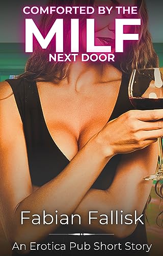 Comforted By The MILF Next Door