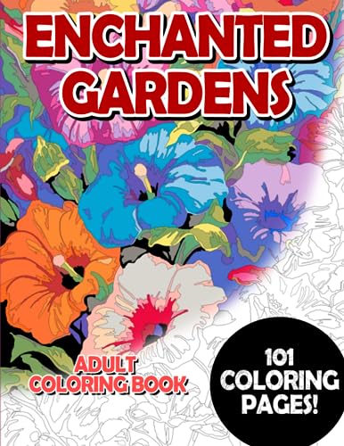 Enchanted Gardens: Adult Coloring Book for Relaxing and Mindfulness by Timo Korbee | Goodreads