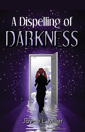 A Dispelling of Darkness