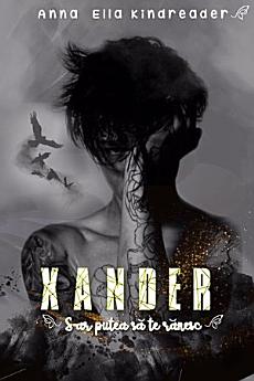 Xander: S-ar putea să te rănesc