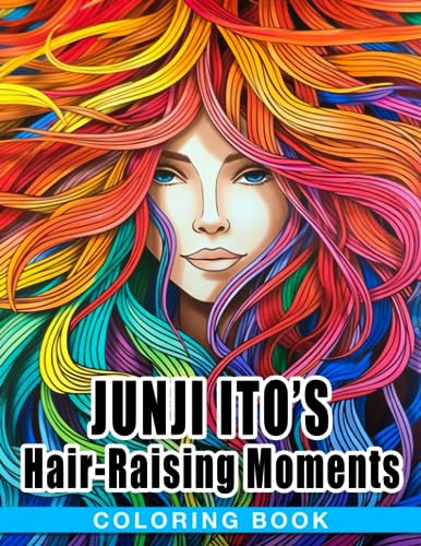 Junji Ito's Hair-Raising Moments: A Chilling Coloring Book for Fans