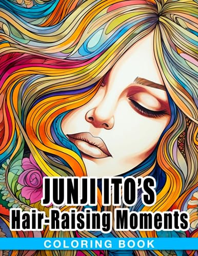 Junji Ito's Hair-Raising Moments: A Chilling Coloring Book for Fans