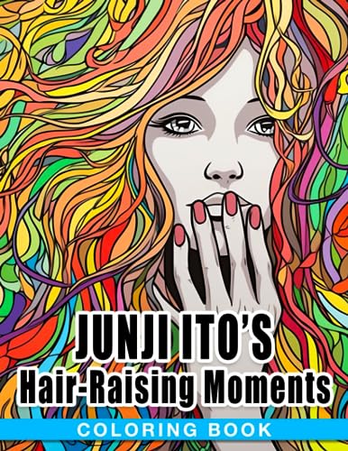 Junji Ito's Hair-Raising Moments: A Chilling Coloring Book for Fans