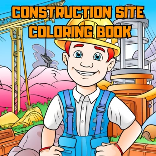 Construction Site Coloring Book: Creativity Explodes in Architecture