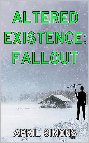 Altered Existence: Fallout: Book 2