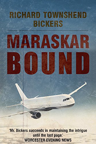 MARASKAR BOUND an explosive action packed aviation thriller adventure novel