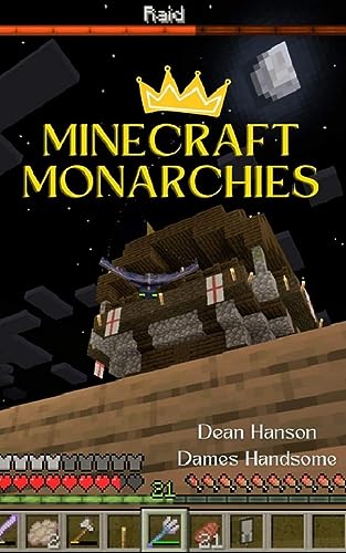 The Minecraft Monarchies: An UnOfficial Minecraft Story