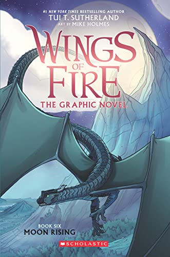 Moon Rising: The Graphic Novel (Wings of Fire #6)