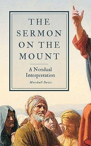 The Sermon on the Mount: A Nondual Interpretation