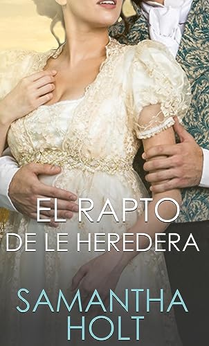 El rapto de la heredera (El Club Secuestros nº 2) book cover