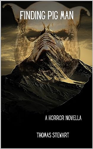 Finding Pig Man: A Horror Novella