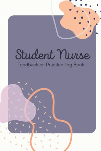student-nurse-feedback-on-practice-log-book-a-notebook-of-templates