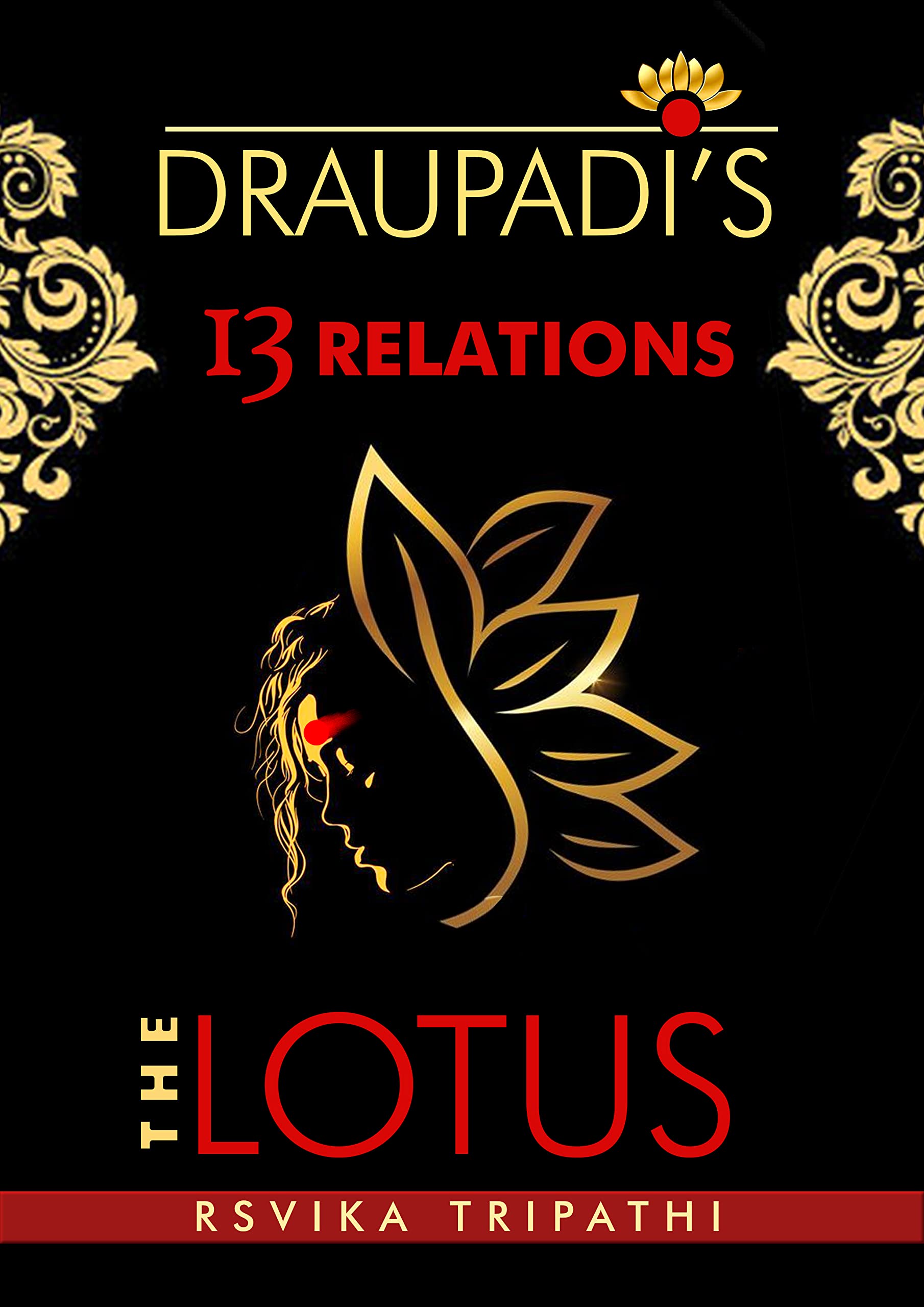 Draupadi's 13 Relations: The Lotus