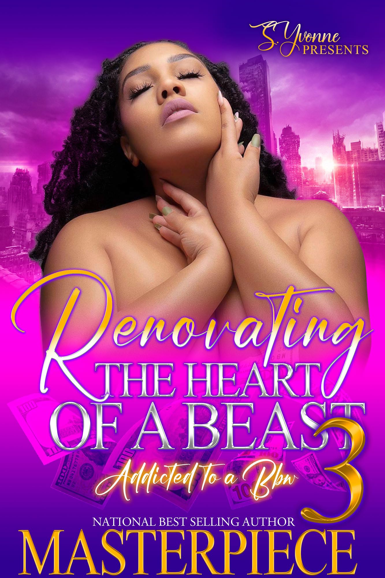 Renovating The Heart Of A Beast 3: Addicted To A BBW