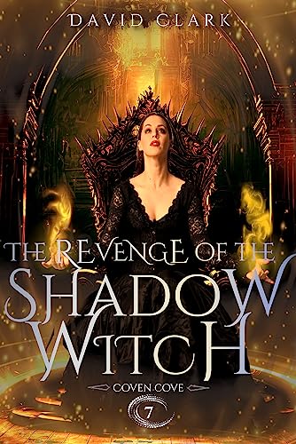 The Revenge of the Shadow Witch
