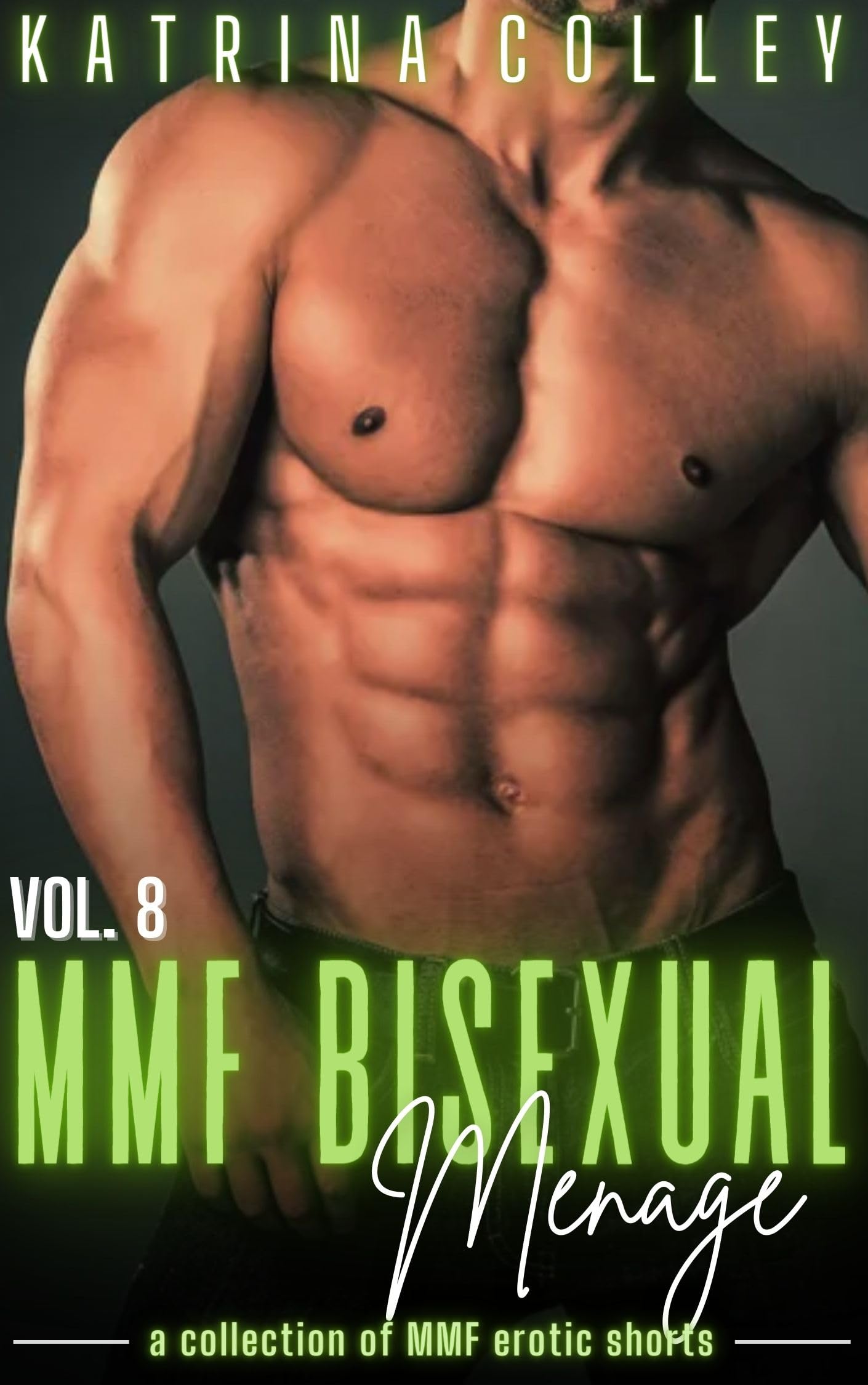 MMF Bisexual Menage 4Story Bundle Volume 8 by Katrina Colley