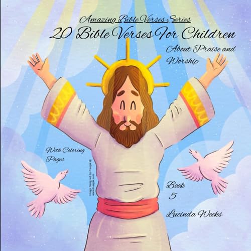 20 Bible Verses for Children about Praise and Worship with coloring