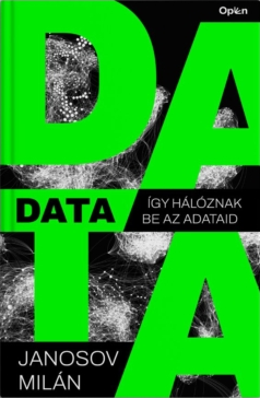 DATA: Így hálóznak be az adataid