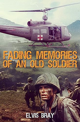 Fading Memories of an Old Soldier