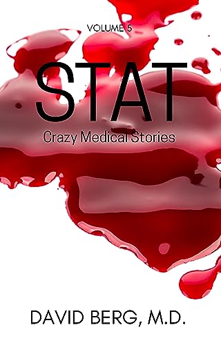 Stat: Crazy Medical Stories: Volume 5