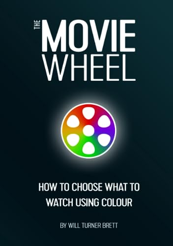 The Movie Wheel: How to Choose What to Watch Using Colour