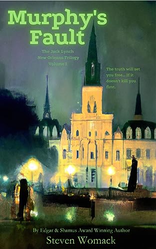 Murphy's Fault: The Jack Lynch New Orleans Trilogy Volume I