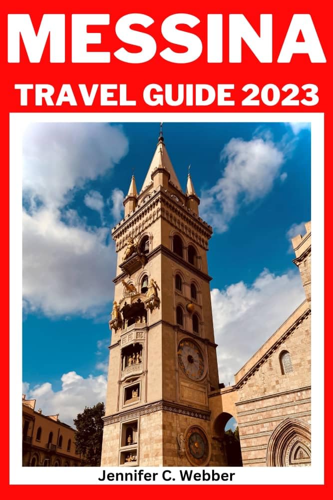 Messina travel guide 2023: Explore Messina: Comprehensive guide to