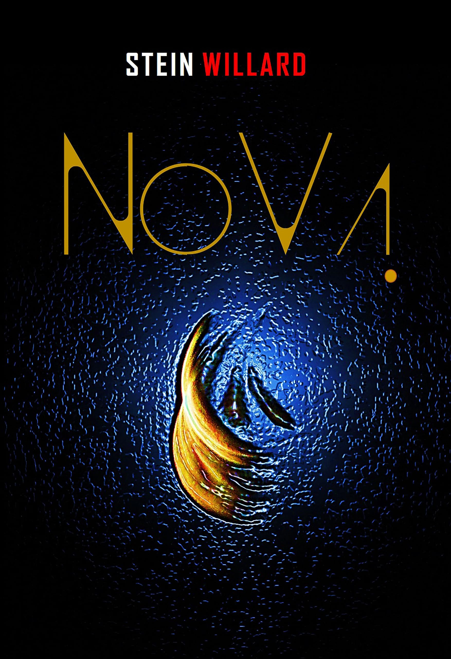 Nova Book 1 by Stein Willard Goodreads