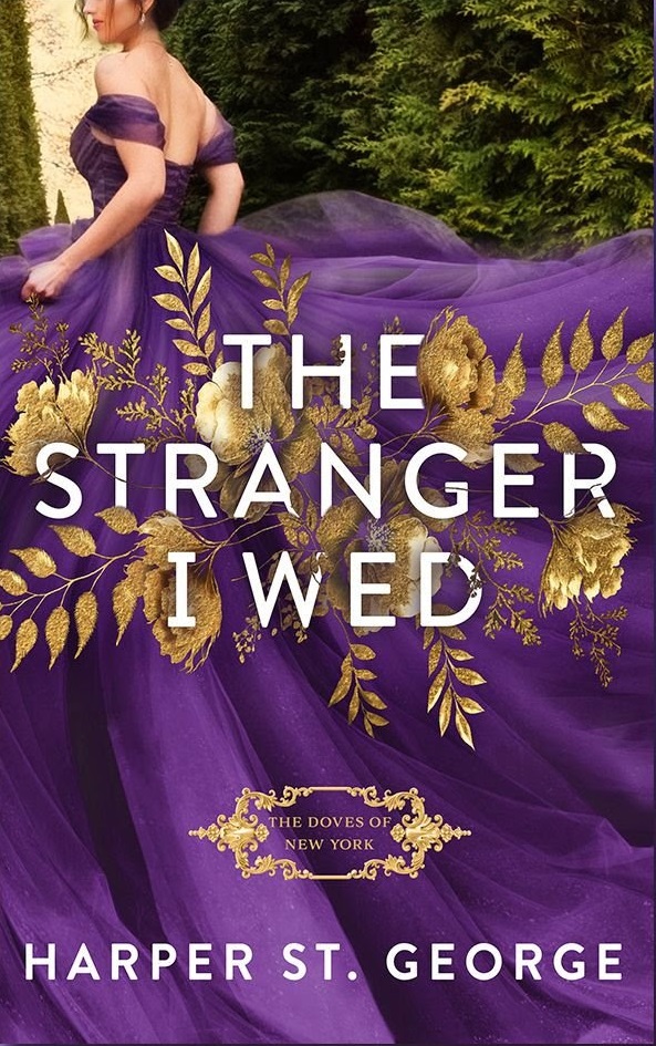 The Stranger I Wed (The Doves of New York, #1)