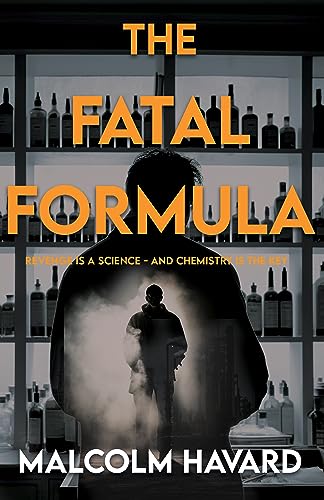 The Fatal Formula: A Crime Thriller