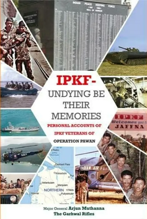 IPKF-Undying Be Their Memories